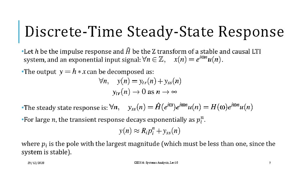 Discrete-Time Steady-State Response 29/12/2020 CSE 314: Systems Analysis, Lec 10 7 