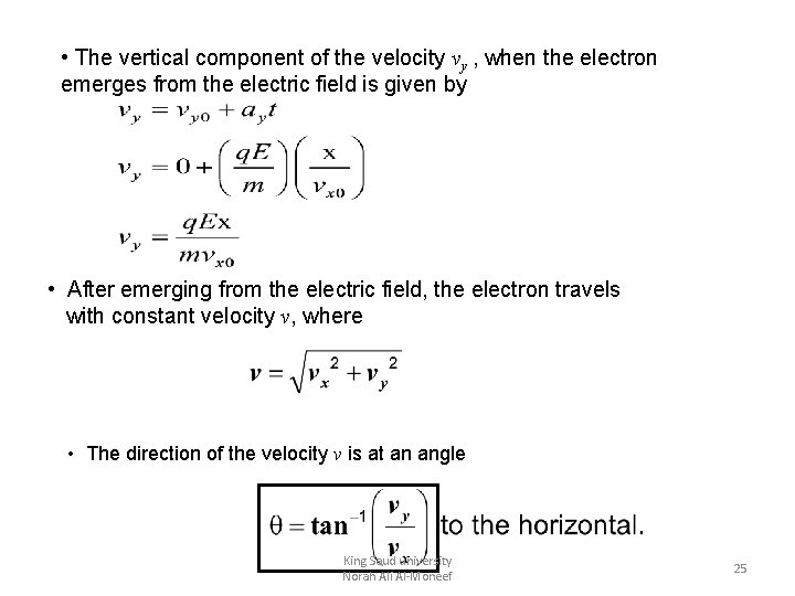  • The vertical component of the velocity vy , when the electron emerges