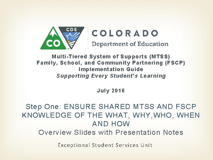 Multi-Tiered System of Supports (MTSS) Family, School, and Community Partnering (FSCP) Implementation Guide Supporting