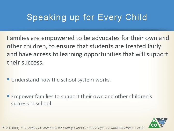 Speaking up for Every Child Families are empowered to be advocates for their own