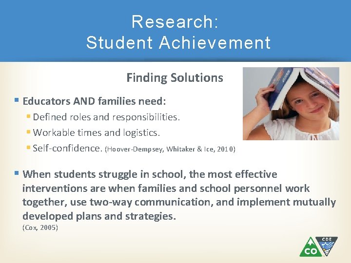 Research: Student Achievement Finding Solutions § Educators AND families need: § Defined roles and
