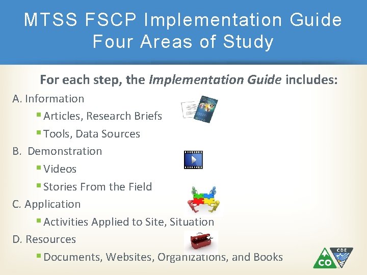 MTSS FSCP Implementation Guide Four Areas of Study For each step, the Implementation Guide