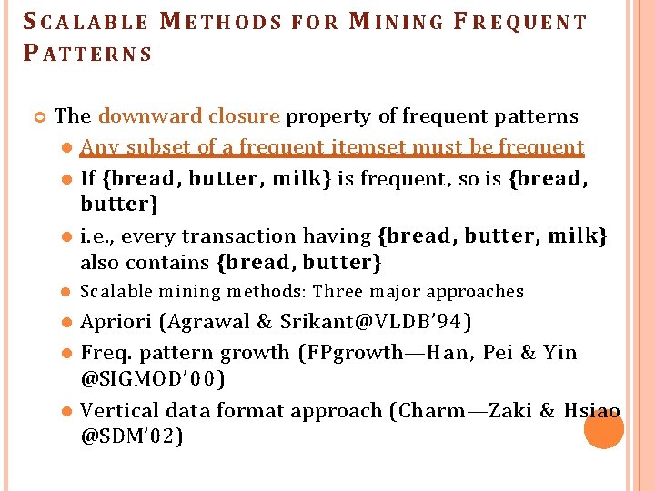 S CALABLE M ETHODS P A TT E R N S FOR MINING F