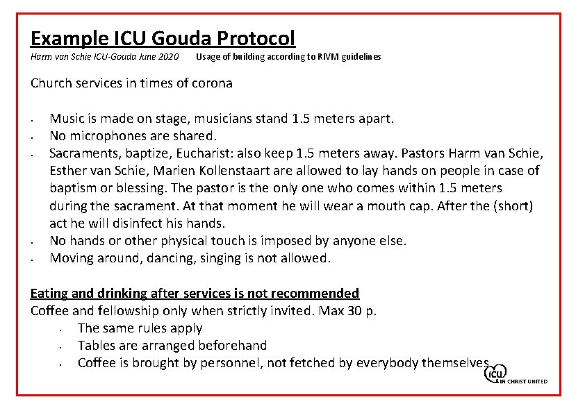 Example ICU Gouda Protocol Harm van Schie ICU-Gouda June 2020 Usage of building according