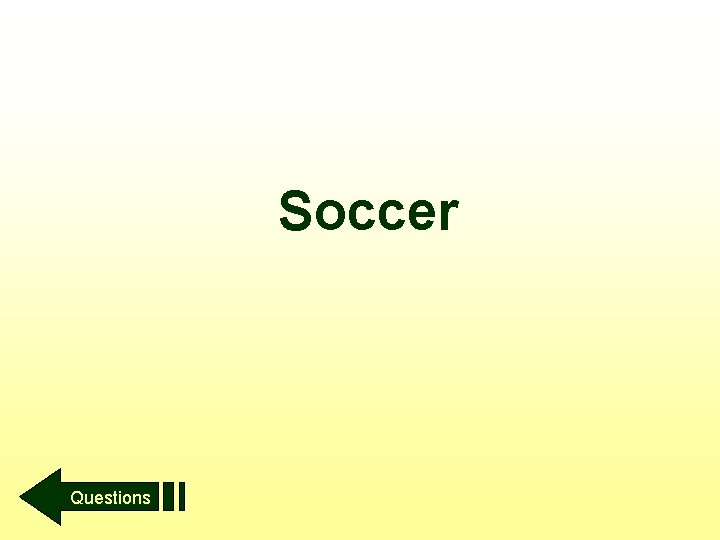 Soccer Questions 