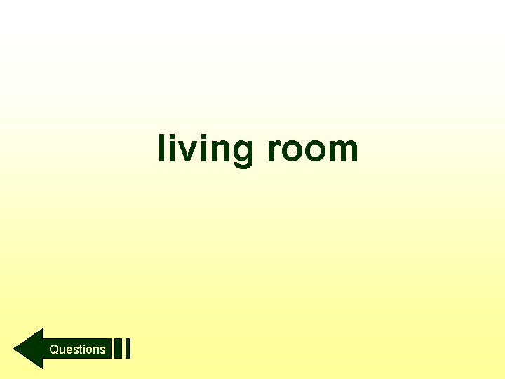 living room Questions 