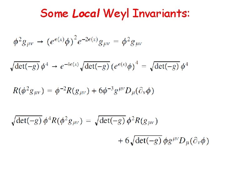 Some Local Weyl Invariants: 