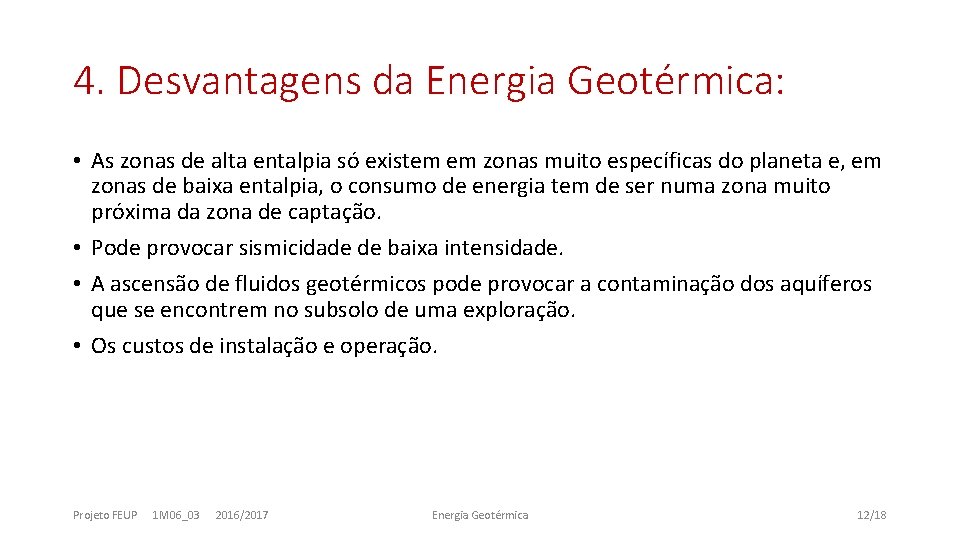 Energia Geotrmica Atualidade Perspetivas e Potencial Equipa 1