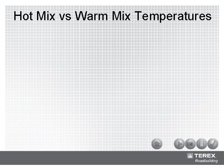 Hot Mix vs Warm Mix Temperatures 