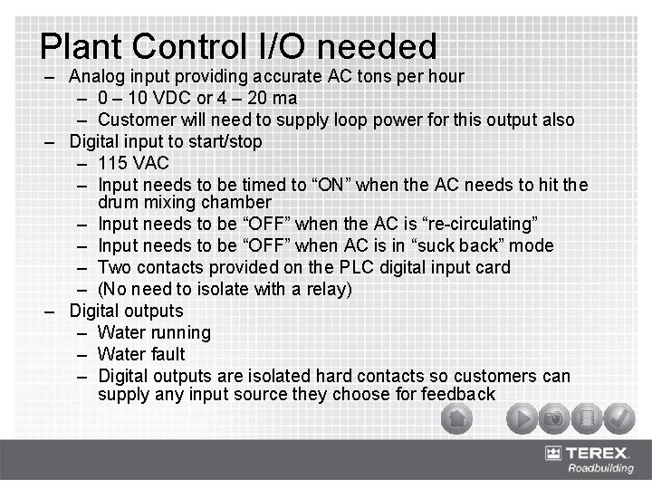 Plant Control I/O needed – Analog input providing accurate AC tons per hour –