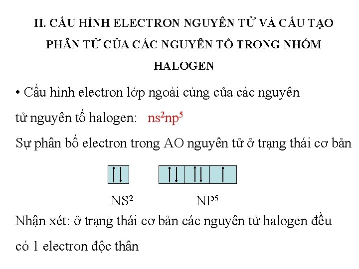 II. CẤU HÌNH ELECTRON NGUYÊN TỬ VÀ CẤU TẠO PH N TỬ CỦA CÁC