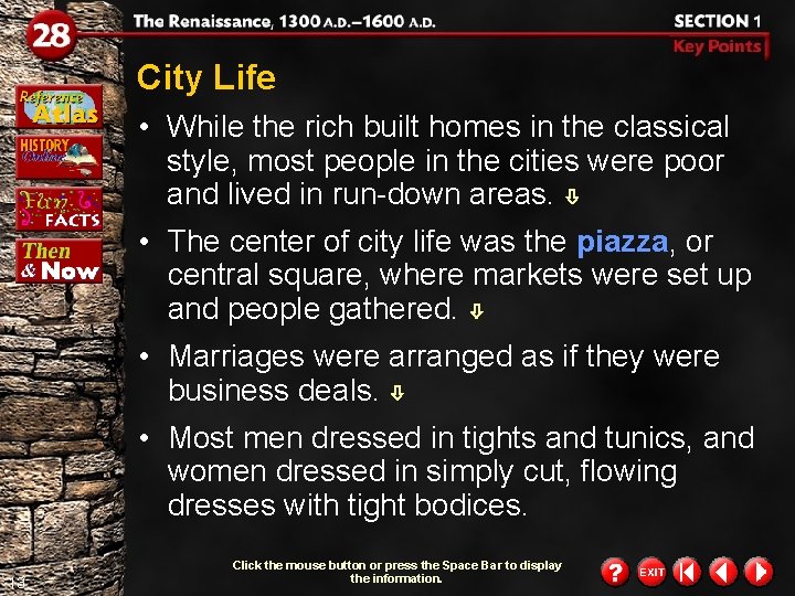 City Life • While the rich built homes in the classical style, most people