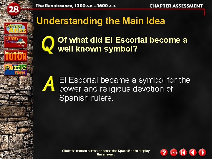 Understanding the Main Idea Of what did El Escorial become a well known symbol?