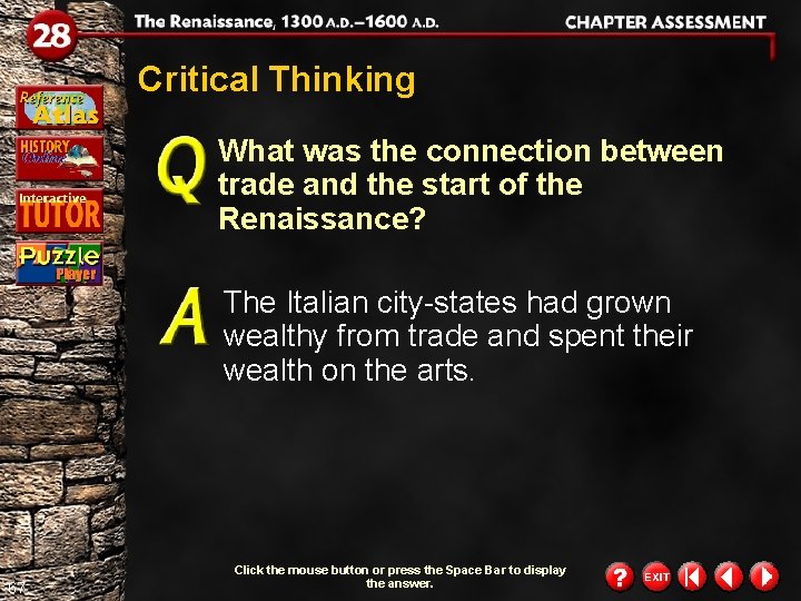 Critical Thinking What was the connection between trade and the start of the Renaissance?