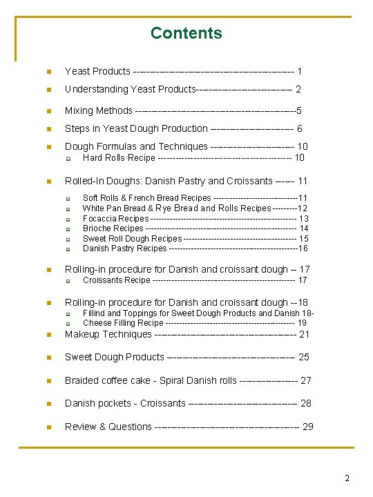 Contents n Yeast Products 1 n Understanding Yeast Products 2 n Mixing Methods 5