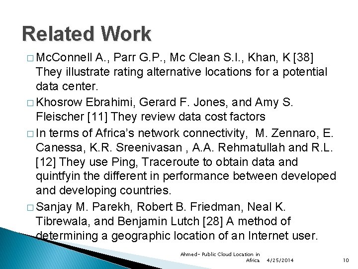 Related Work � Mc. Connell A. , Parr G. P. , Mc Clean S.