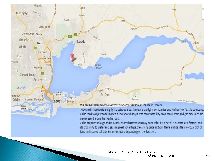 Ahmed- Public Cloud Location in Africa 4/25/2014 40 