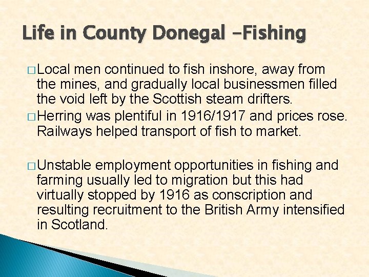 Life in County Donegal -Fishing � Local men continued to fish inshore, away from
