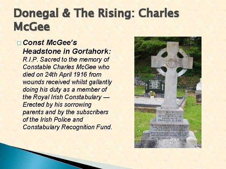 Donegal & The Rising: Charles Mc. Gee � Const Mc. Gee’s Headstone in Gortahork: