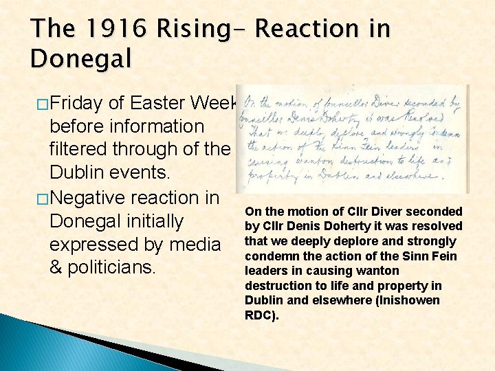 The 1916 Rising- Reaction in Donegal � Friday of Easter Week before information filtered