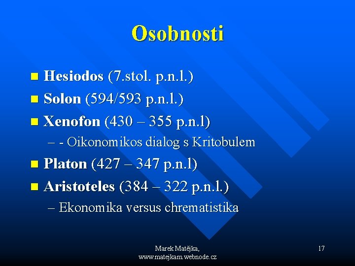 Osobnosti Hesiodos (7. stol. p. n. l. ) n Solon (594/593 p. n. l.