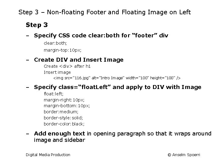 Step 3 – Non-floating Footer and Floating Image on Left Step 3 ‒ Specify