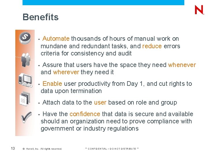 Benefits • Automate thousands of hours of manual work on mundane and redundant tasks, Benefits • Automate thousands of hours of manual work on mundane and redundant tasks,