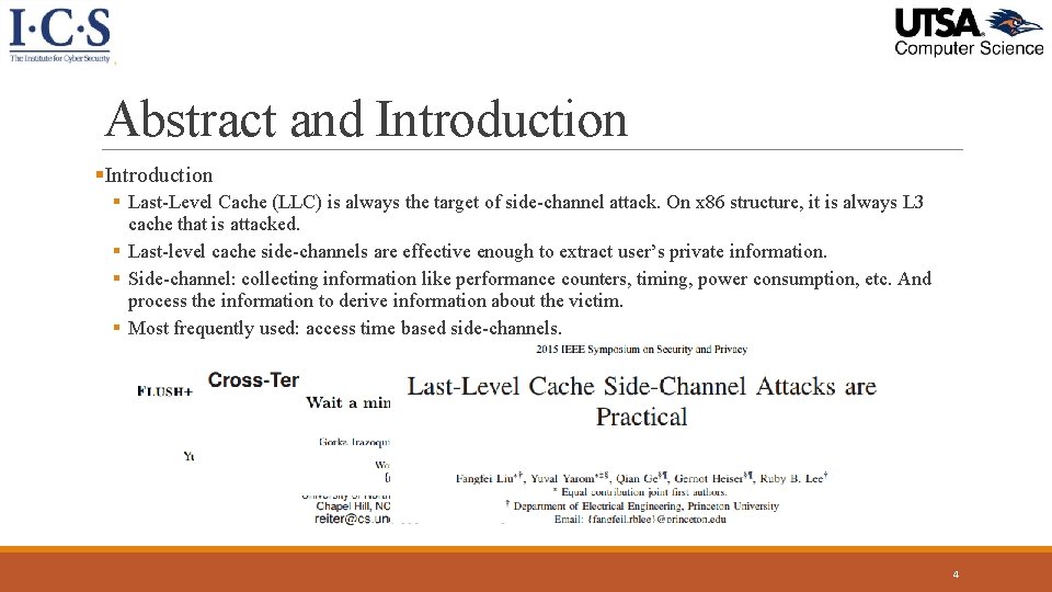 Abstract and Introduction § Last-Level Cache (LLC) is always the target of side-channel attack. Abstract and Introduction § Last-Level Cache (LLC) is always the target of side-channel attack.