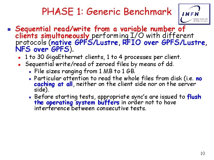 PHASE 1: Generic Benchmark n Sequential read/write from a variable number of clients simultaneously