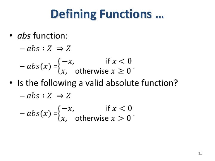 Defining Functions … • 31 