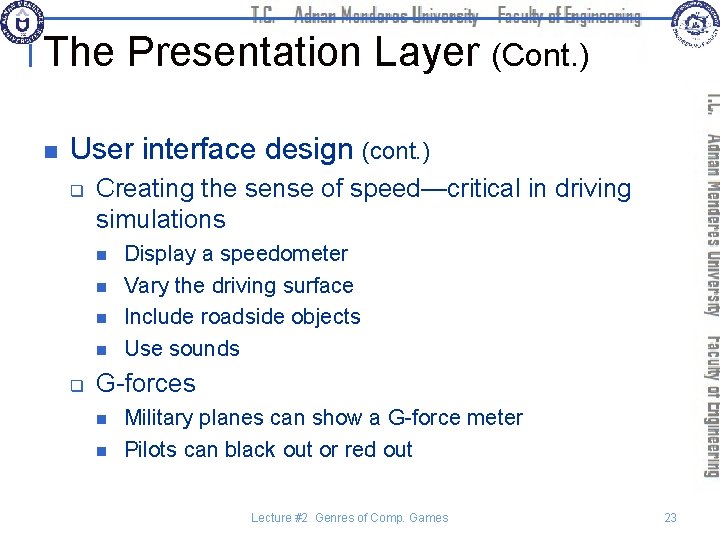 The Presentation Layer (Cont. ) n User interface design (cont. ) q Creating the