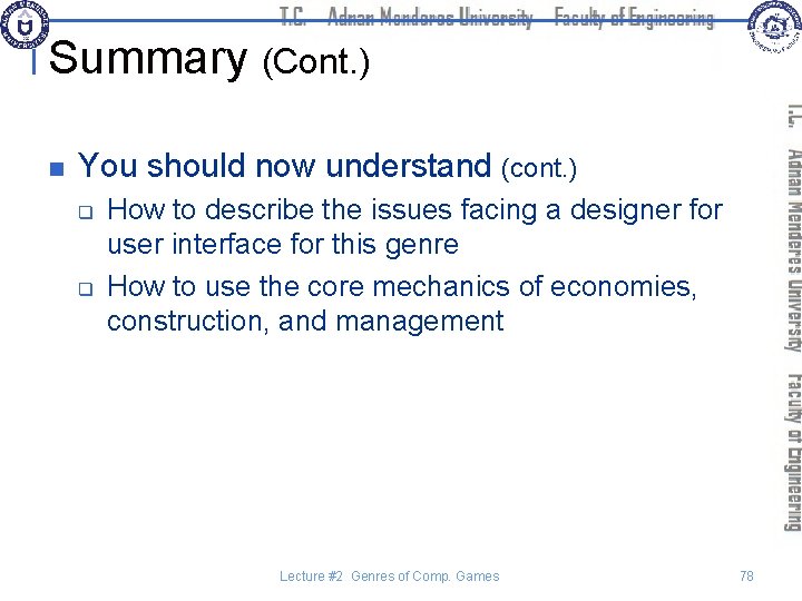 Summary (Cont. ) n You should now understand (cont. ) q q How to