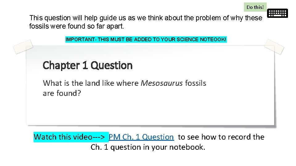 Do this! This question will help guide us as we think about the problem