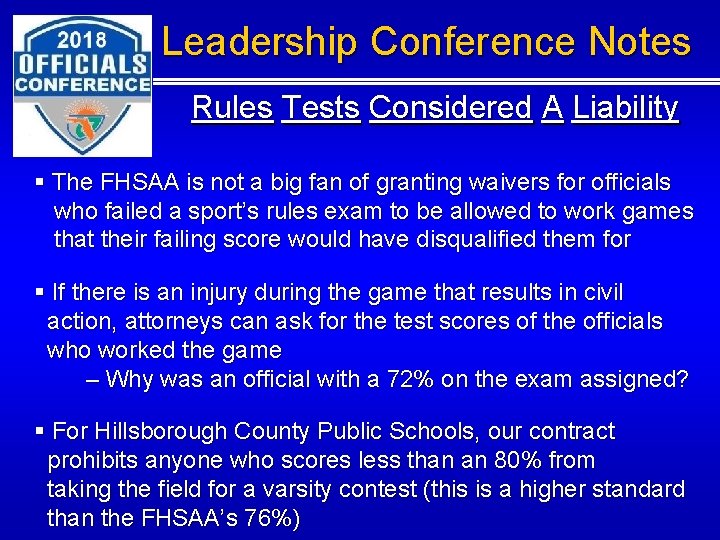 Leadership Conference Notes Rules Tests Considered A Liability § The FHSAA is not a Leadership Conference Notes Rules Tests Considered A Liability § The FHSAA is not a