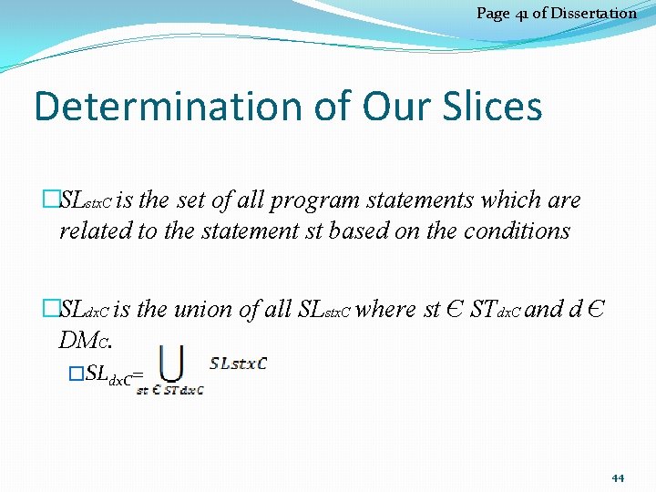 Page 41 of Dissertation Determination of Our Slices �SLstx. C is the set of