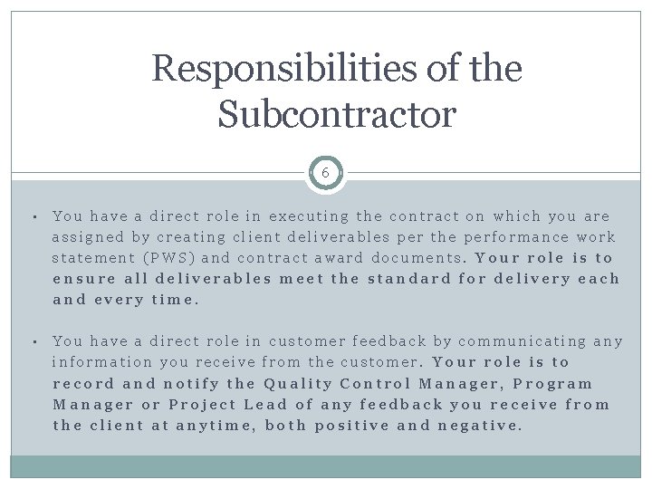 The following training presentation is for all subcontract