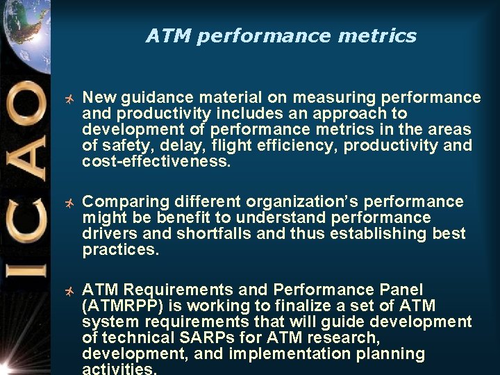 ATM performance metrics ñ New guidance material on measuring performance and productivity includes an