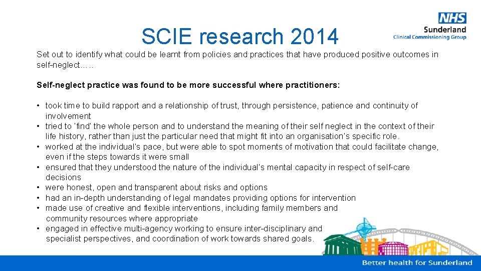SCIE research 2014 Set out to identify what could be learnt from policies and