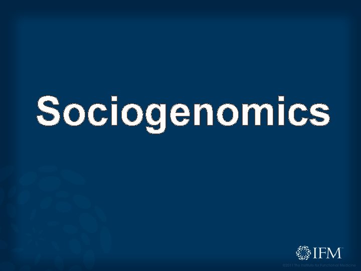 Sociogenomics 