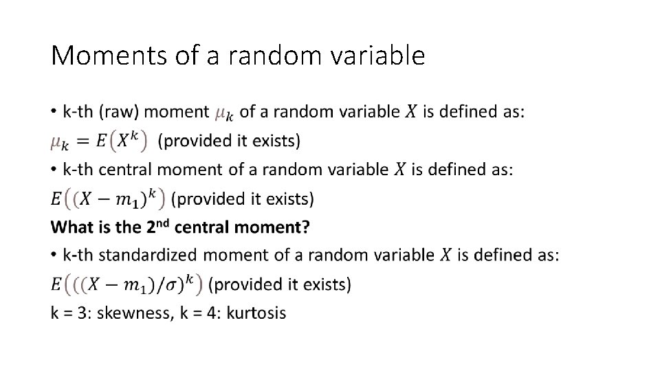 Moments of a random variable • 