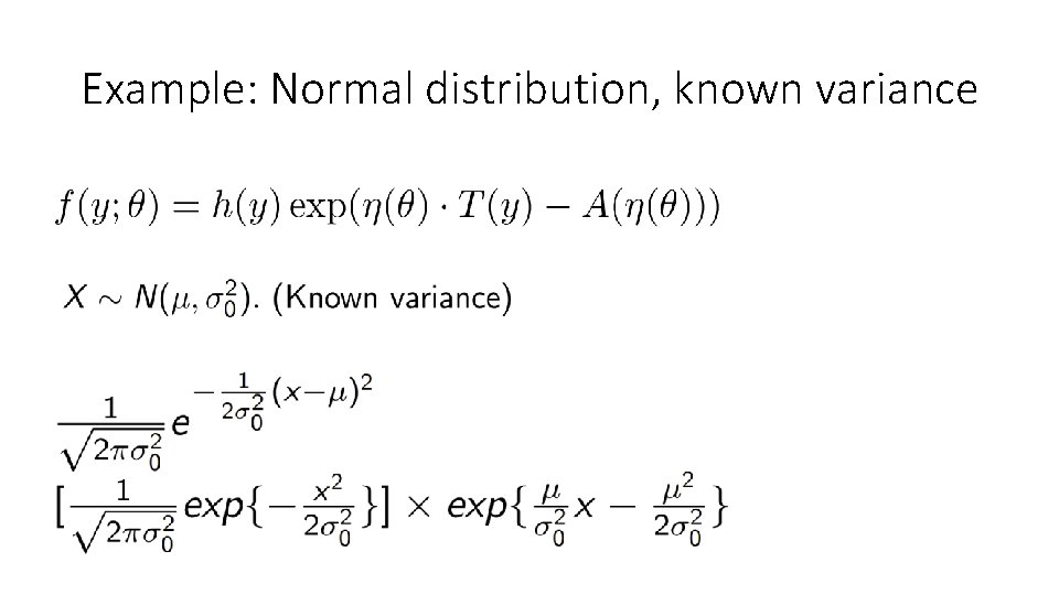 Example: Normal distribution, known variance 