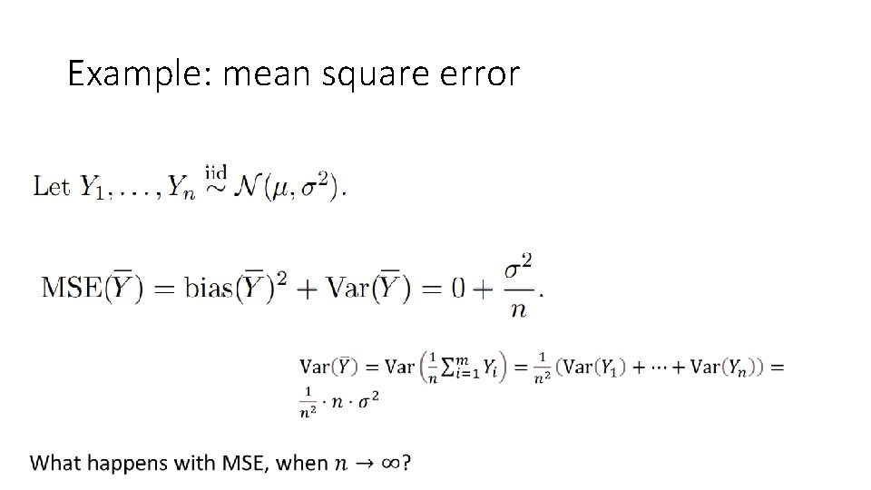 Example: mean square error 
