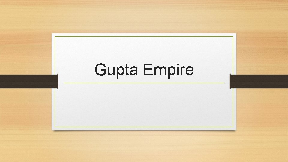 Gupta Empire 