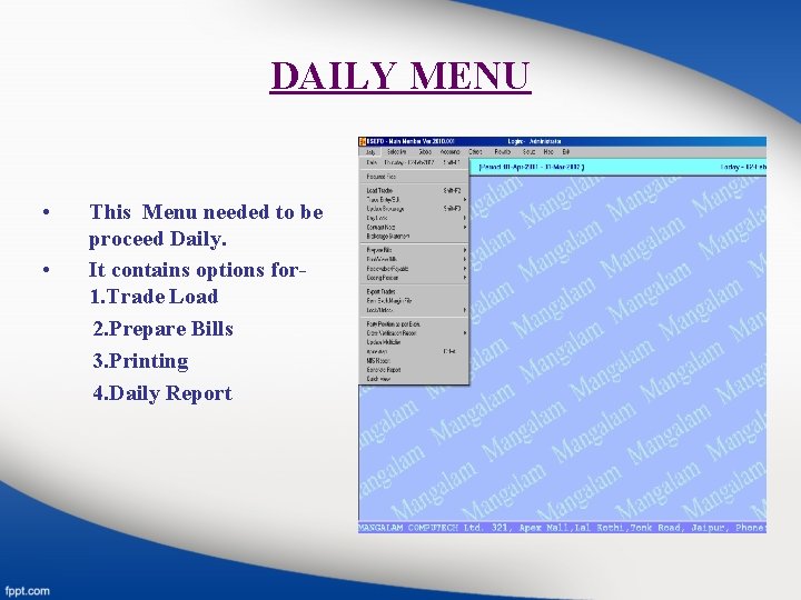 DAILY MENU • • This Menu needed to be proceed Daily. It contains options