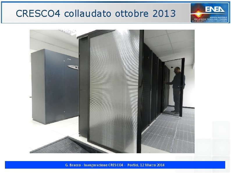 CRESCO 4 collaudato ottobre 2013 ENE G. Bracco - Inaugurazione CRESCO 4 - Portici,