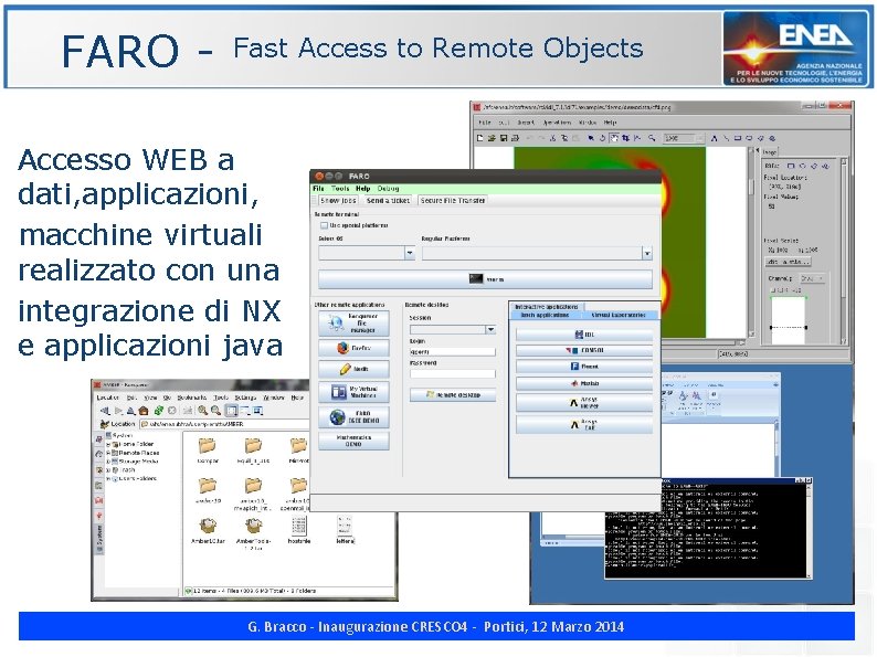 FARO - Fast Access to Remote Objects Accesso WEB a dati, applicazioni, macchine virtuali