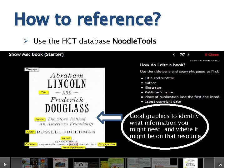 How to reference? Ø Use the HCT database Noodle. Tools Good graphics to identify