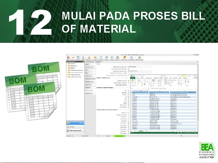 12 MULAI PADA PROSES BILL OF MATERIAL 12 MULAI PADA PROSES BILL OF MATERIAL