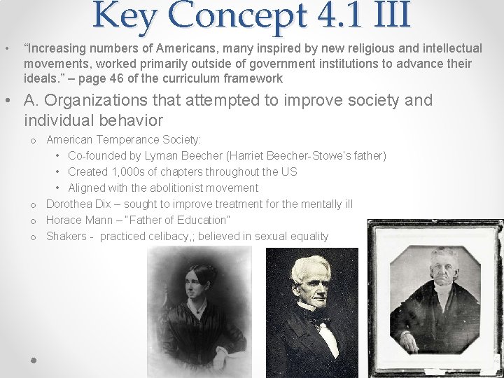 Key Concept 4. 1 III • “Increasing numbers of Americans, many inspired by new