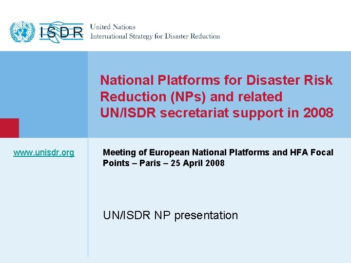 1 National Platforms for Disaster Risk Reduction NPs